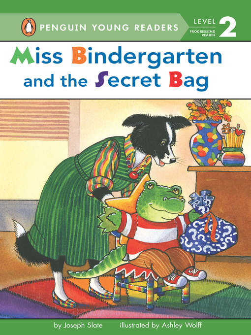 Title details for Miss Bindergarten and the Secret Bag by Joseph Slate - Available